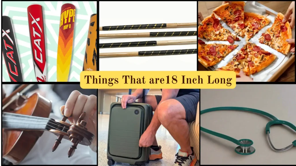 Things That are 18 Inches Long